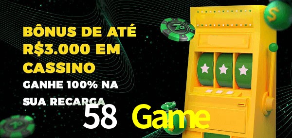 58 Game melhor bônus de depósito