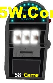 Welcome Bonus 58 Game